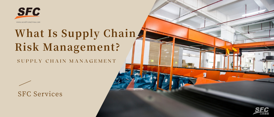 what is supply chain risk management
